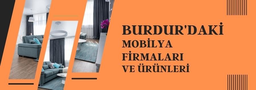 BURDUR'DAKİ MOBİLYA FİRMALARI